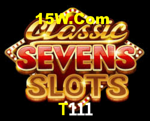 T111,T111 Bet